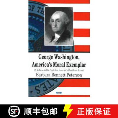 【3-4周达】精装 George Washington: America's Moral Examplar [9781594542305]