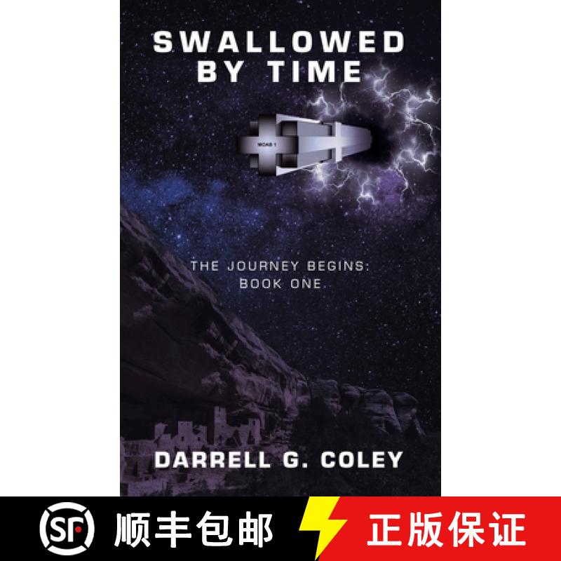 预订 Swallowed by Time: The Journey Begins: Book One [9781489746061]