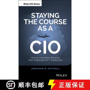 And Challenges Staying Overcome Leadership Course ... Trials How The Cio 9781118968871 4周达