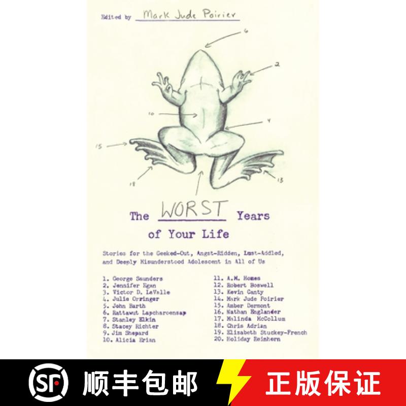 【3-4周达】The Worst Years of Your Life: Stories for the Geeked-Out, Angst-Ridden, Lust-Addled, and D... [9781416549260]