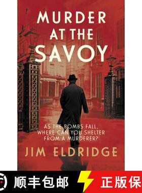 【3-4周达】Murder at the Savoy: The High Society Wartime Whodunnit [9780749027162]