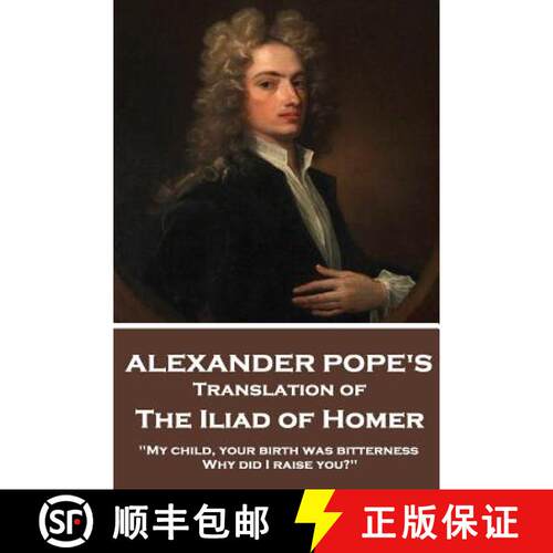 【3-4周达】The Iliad of Homer by Homer Translated by Alexander Pope [9781787374591]