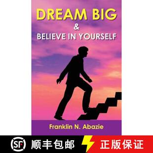 预订 Dream Big and Believe in Yourself: Prosperity [9781945133596]