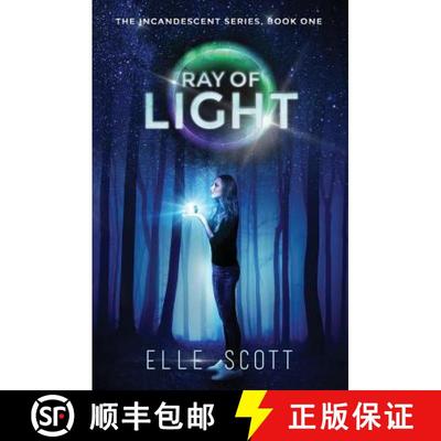 【3-4周达】Ray of Light: The Incandescent Series: Book One [9780995442603]