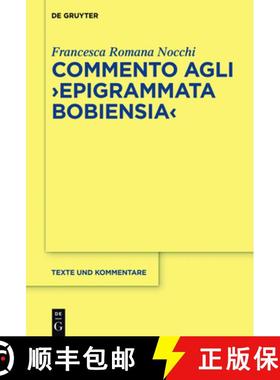 预订 Commento agli Epigrammata Bobiensia [9783110462012]
