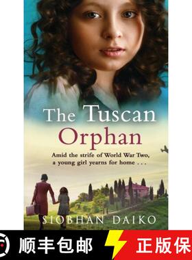 【3-4周达】Tuscan Orphan: A BRAND NEW epic, emotional historical novel from Siobhan Daiko for 2024 [9781837518685]