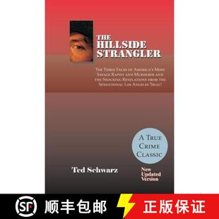 【3-4周达】Hillside Strangler: The Three Faces of America's Most Savage Rapist and Murderer: The Thre... [9781884956379]
