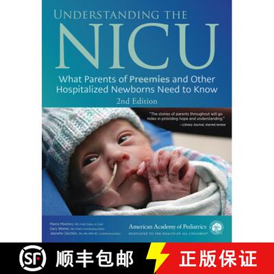 预订 Understanding the NICU: What Parents of Preemies and Other Hospitalized Newborns Need to Know [9781610026659]