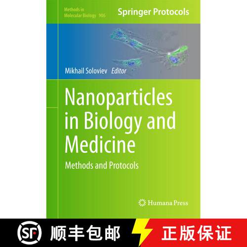 【3-4周达】精装 Nanoparticles in Biology and Medicine : Methods and Protocols [9781617799525]