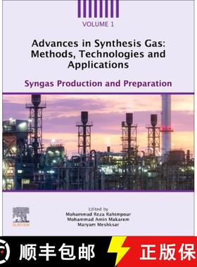 【3-4周达】Advances in Synthesis Gas: Methods, Technologies and Applications: Syngas Production and P... [9780323918718]