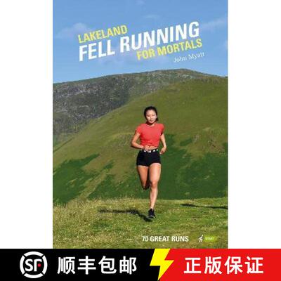 【3-4周达】Lakeland Fell Running for Mortals: 70 great runs [9781906095888]