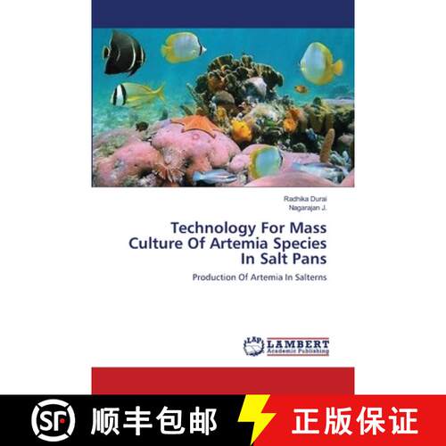 预订 Technology For Mass Culture Of Artemia Species In Salt Pans [9783659344510]