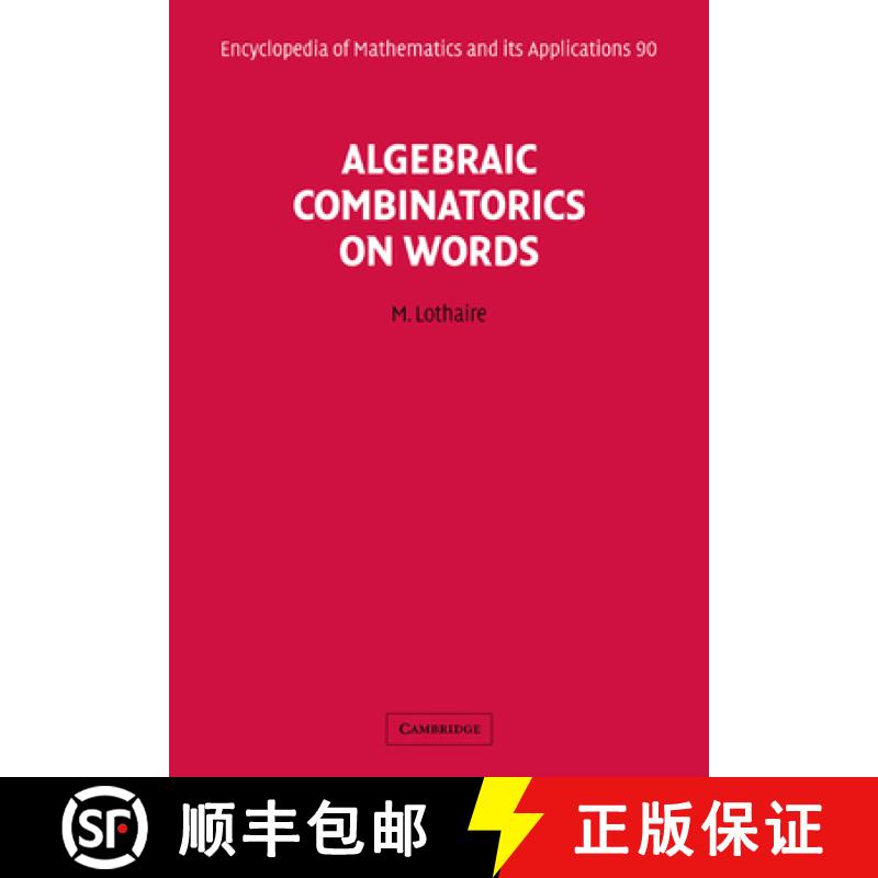 【3-4周达】Algebraic Combinatorics on Words: - Algebraic Combinatorics on Words [9780521180719]