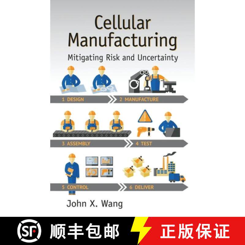 【3-4周达】Cellular Manufacturing: Mitigating Risk and Uncertainty [9780367783617]
