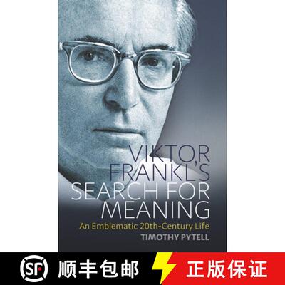 【3-4周达】Viktor Frankl's Search for Meaning: An Emblematic 20th-Century Life [9781782388302]