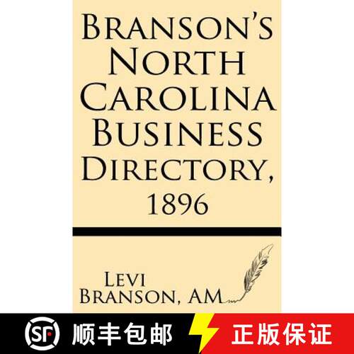 【3-4周达】Branson's North Carolina Business Directory, 1896 [9781628450606]
