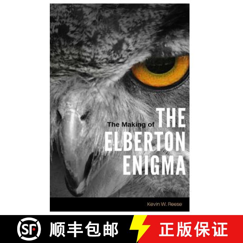 预订 The Making of the Elberton Enigma [9780692594780]