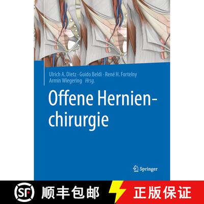 【3-4周达】Offene Hernienchirurgie (1. Aufl. 2021) (1. Aufl. 2021) (1. Aufl. 2021) [9783662613474]