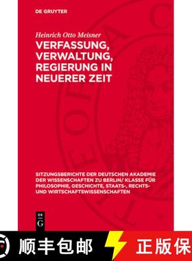 预订 Verfassung, Verwaltung, Regierung in Neuerer Zeit [9783112725320]