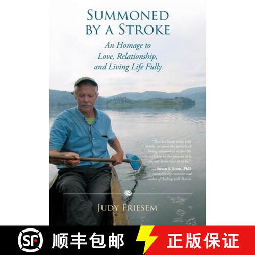 【3-4周达】Summoned by a Stroke: An Homage to Love, Relationship, and Living Life Fully [9780578626833]