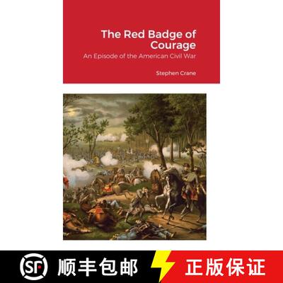 【3-4周达】The Red Badge of Courage: An Episode of the American Civil War [9781312906709]