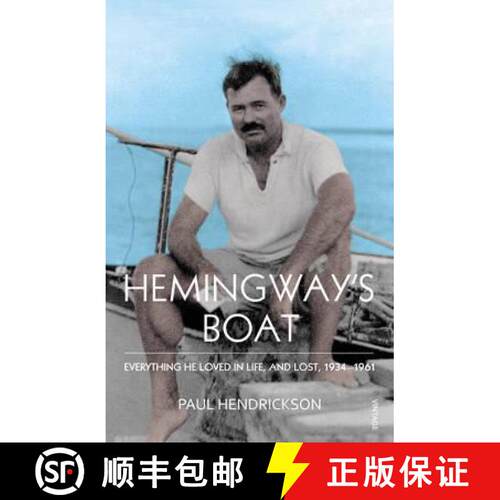 【3-4周达】Hemingway's Boat : Everything He Loved in Life, and Lost, 1934-1961 [9780099565994]