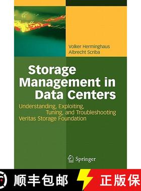 【3-4周达】Storage Management in Data Centers : Understanding, Exploiting, Tuning, and Troubleshootin... [9783642098673]