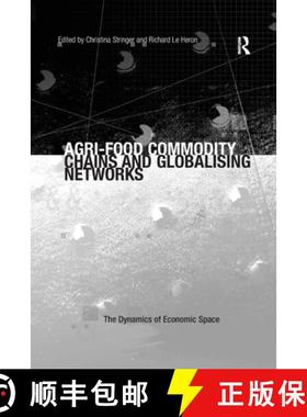 【3-4周达】Agri-Food Commodity Chains and Globalising Networks [9781138252158]