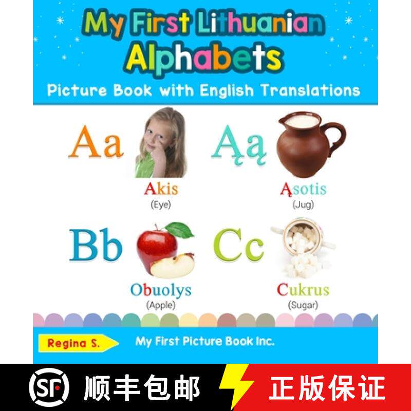 【3-4周达】My First Lithuanian Alphabets Picture Book with English Translations: Bilingual Early Lear... [9780369601971]