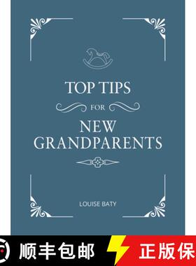 【3-4周达】Top Tips for New Grandparents: Practical Advice for First-Time Grandparents [9781786859747]