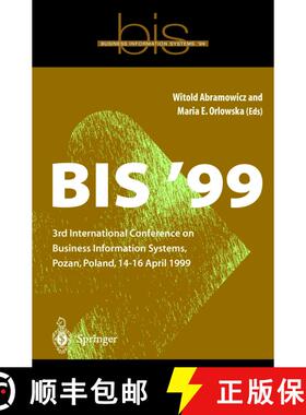 【3-4周达】BIS '99: 3rd International Conference on Business Information Systems, Poznan, Poland 14-1... [9781852331672]