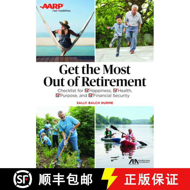 【3-4周达】ABA/AARP Get the Most Out of Retirement : Checklist for Happiness, Health, Purpose and Fin... [9781634256513]