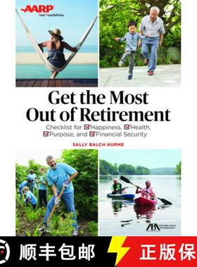 【3-4周达】ABA/AARP Get the Most Out of Retirement : Checklist for Happiness, Health, Purpose and Fin... [9781634256513]