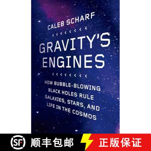【3-4周达】Gravity's Engines: How Bubble-Blowing Black Holes Rule Galaxies, Stars, and Life in the Co... [9780374533977]