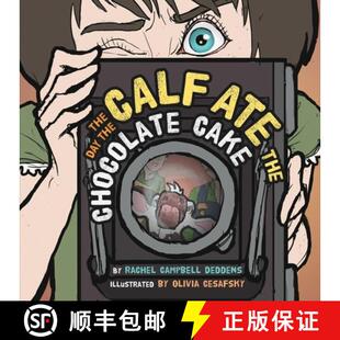 【3-4周达】The Day the Calf Ate the Chocolate Cake [9781630476076]