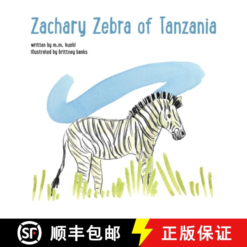 【3-4周达】Zachary Zebra of Tanzania [9781941648049]