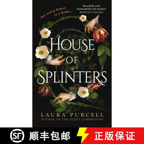 【3-4周达】精装 House of Splinters : the spine-tingling return to the world of The Silent Companions ... [9781526627230]