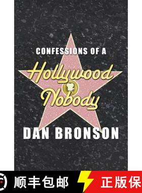 【3-4周达】Confessions of a Hollywood Nobody [9780991547906]