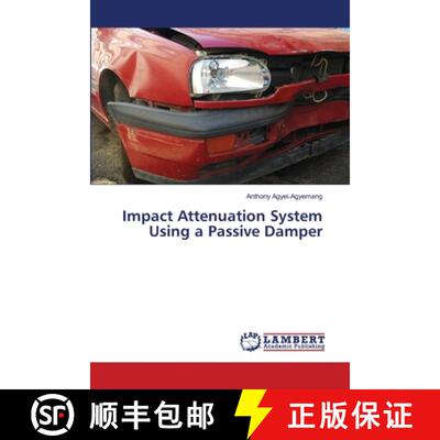 预订 Impact Attenuation System Using a Passive Damper [9783659321085]