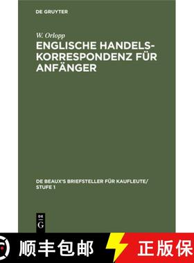 【3-4周达】Englische Handelskorrespondenz Für Anfänger: Englischer Text [9783112508718]