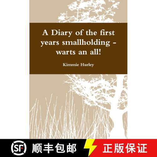 【3-4周达】A Diary of the first years smallholding - warts an all! [9781471696954]