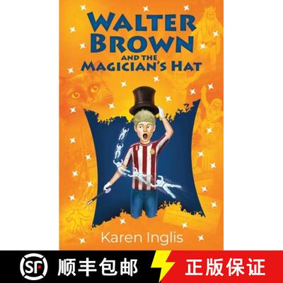 【3-4周达】Walter Brown and the Magician's Hat [9780956932389]