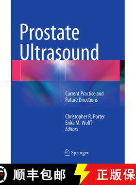 【3-4周达】Prostate Ultrasound: Current Practice and Future Directions [9781493954513]