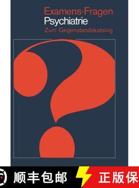 【3-4周达】Examens-Fragen Psychiatrie : Zum Gegenstandskatalog [9783540113928]
