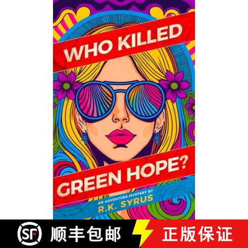 【3-4周达】Who Killed Green Hope?: Global Warming just became Cold-Blooded Murder [9781910890172]