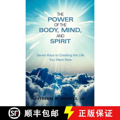 【3-4周达】The Power of the Body, Mind, and Spirit: Seven Keys to Creating the Life You Want Now [9781449728700]