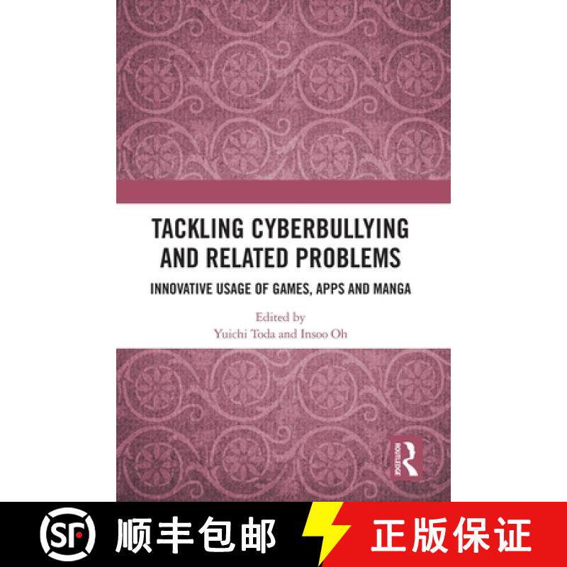 【3-4周达】Tackling Cyberbullying and Related Problems: Innovative Usage of Games, Apps and Manga [9780367610807]