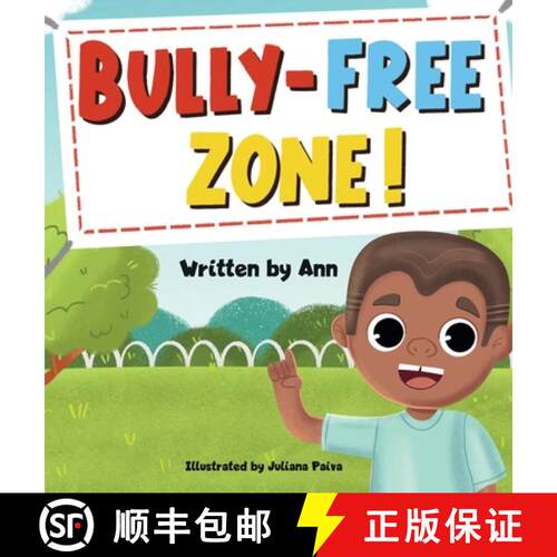 【3-4周达】精装 Bully-Free Zone: Kids got together to keep bully out of their school [9798891097483]