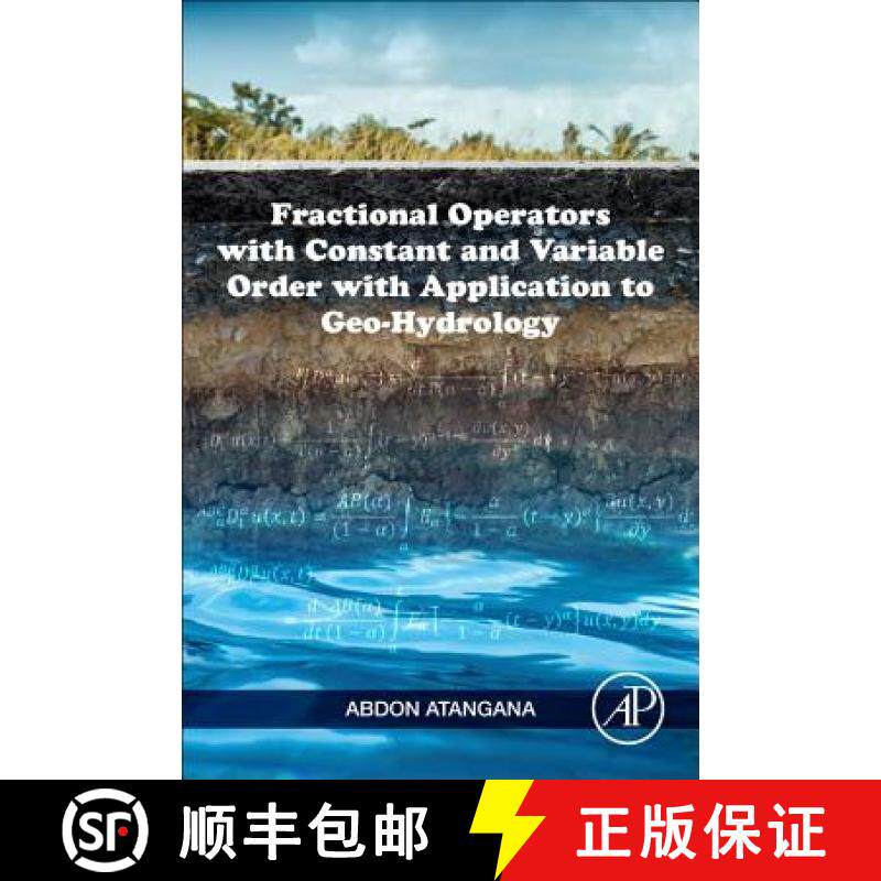 【3-4周达】Fractional Operators with Constant and Variable Order with Application to Geo-Hydrology [9780128096703]
