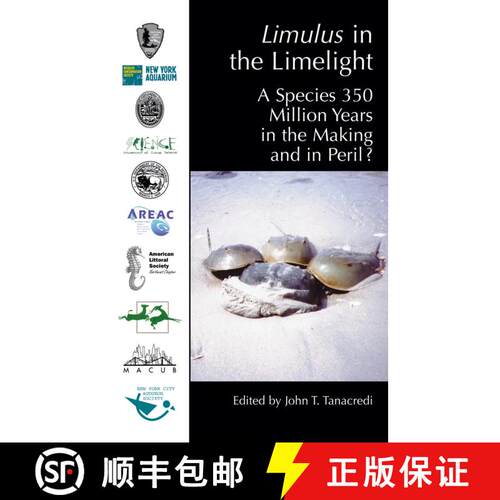 【3-4周达】Limulus in the Limelight : A Species 350 Million Years in the Making and in Peril? (Softco... [9781475775143]